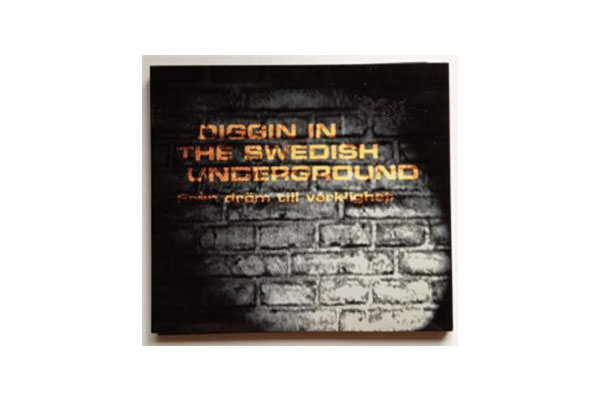 ENTD 35: V.A. – Diggin In The Swedish Underground: Från dröm till verklighet [CD, 2000]